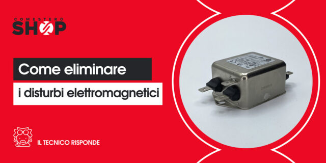 come eliminare disturbi elettromagnetici